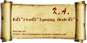 Körtvélyessy András névjegykártya